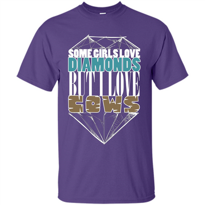 Cow Lovers T-shirt Some Girls Love Diamond But I Love Cows Purple