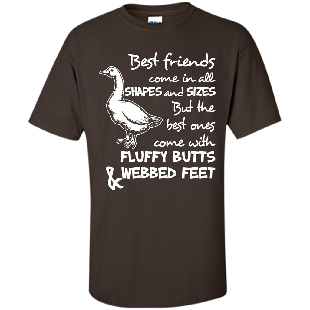 Best Friends Come In All Shapes And Sizes But The Best Ones Come With Fluffy Butts Webbed Feet Dark Chocolate