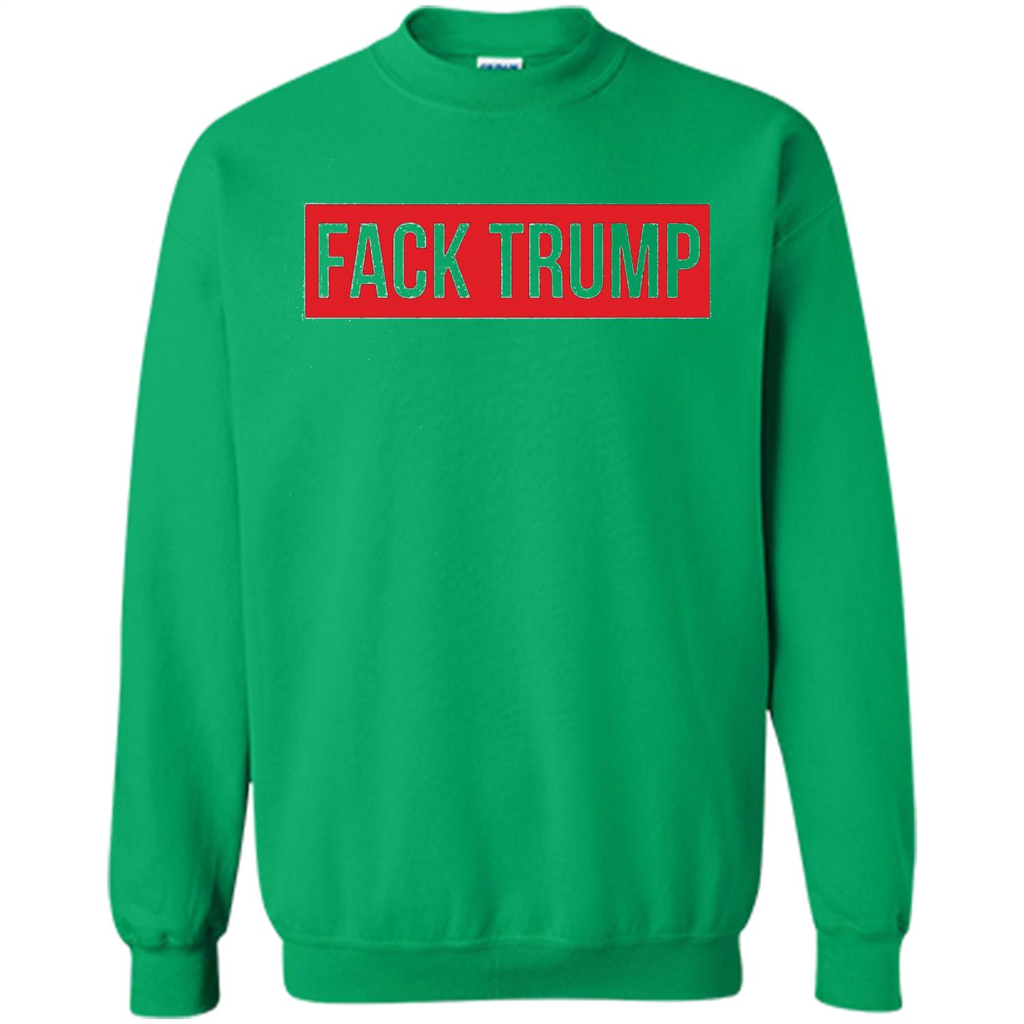 Fack Trump T-shirt Anti Trump T-shirt Irish Green