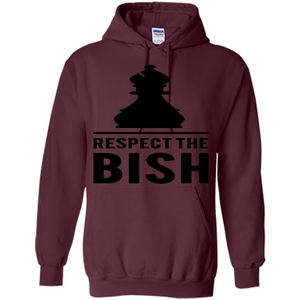 Respect The Bish T-shirt