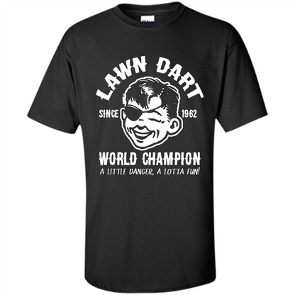 Lawn Dart Since 1962 World Champion Backyard Game T-shirt Black