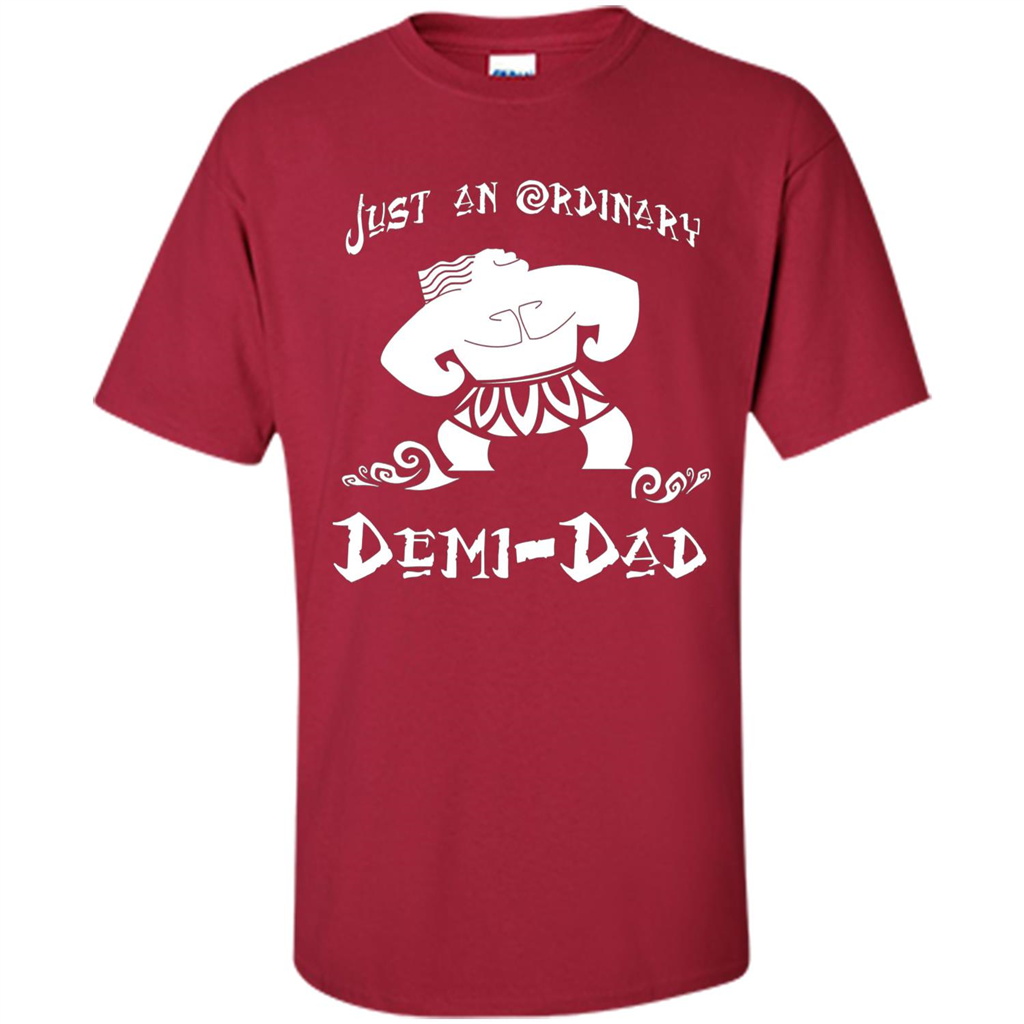 Fathers Day T-shirt Just An Ordinary Demi-Dad Cardinal