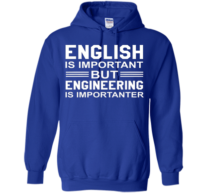 English Is Important But Engineering Is Importanter T-shirt Royal