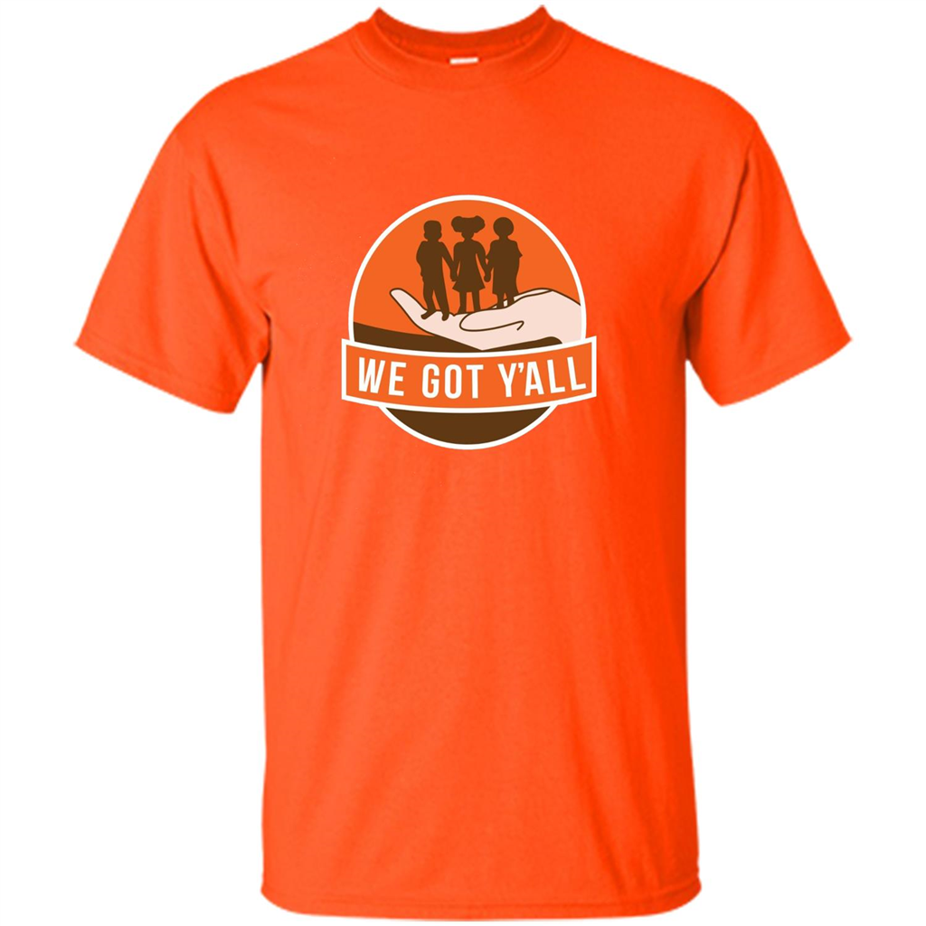 We Got Y'all T-shirt Orange