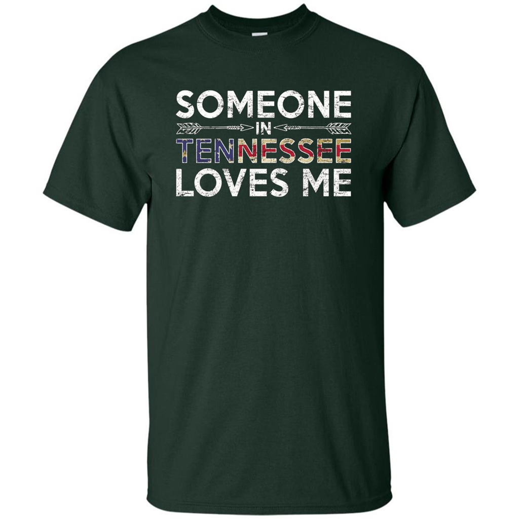 Someone in Tennessee Loves Me T-shirt Forest Green