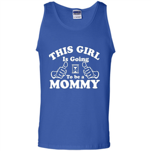 Mommy T-shirt This Girl Is Going to Be A Mommy