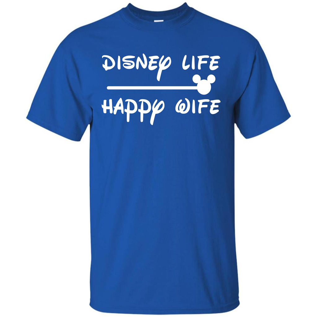 Wife T-shirt Disney Life Happy Wife T-shirt Royal