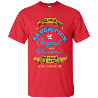 Built in 70s Original and Unrestored Most Parts Still In Working Order T-shirt Red