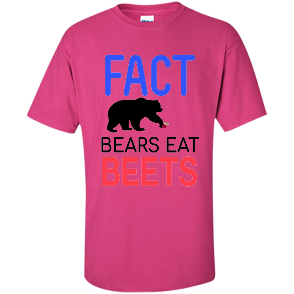 FACT Bears Eat Beets T-shirt Funny Men Women Novelty Gift Heliconia