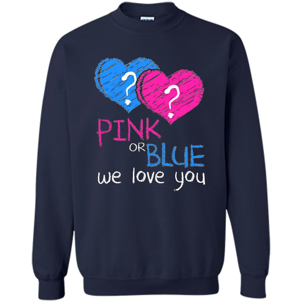 Pink or Blue We Love You Gender Reveal T-shirt Navy