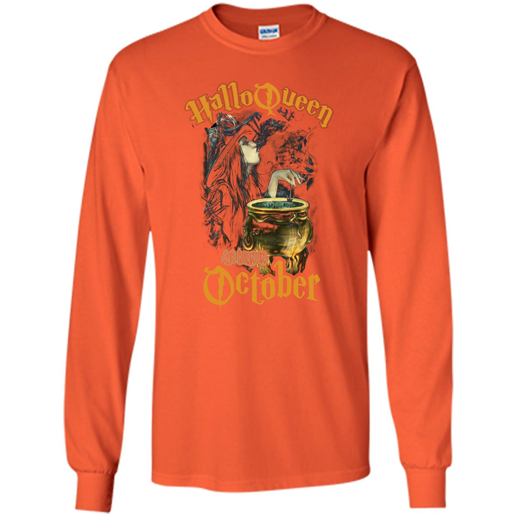 HalloQueen Are Born In October T-shirt Orange