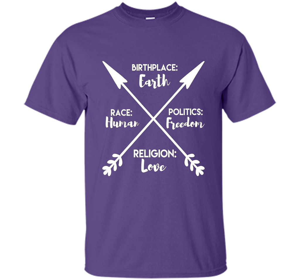 Birthplace Earth Race Human Politics Religion Love T-Shirt cool shirt Purple