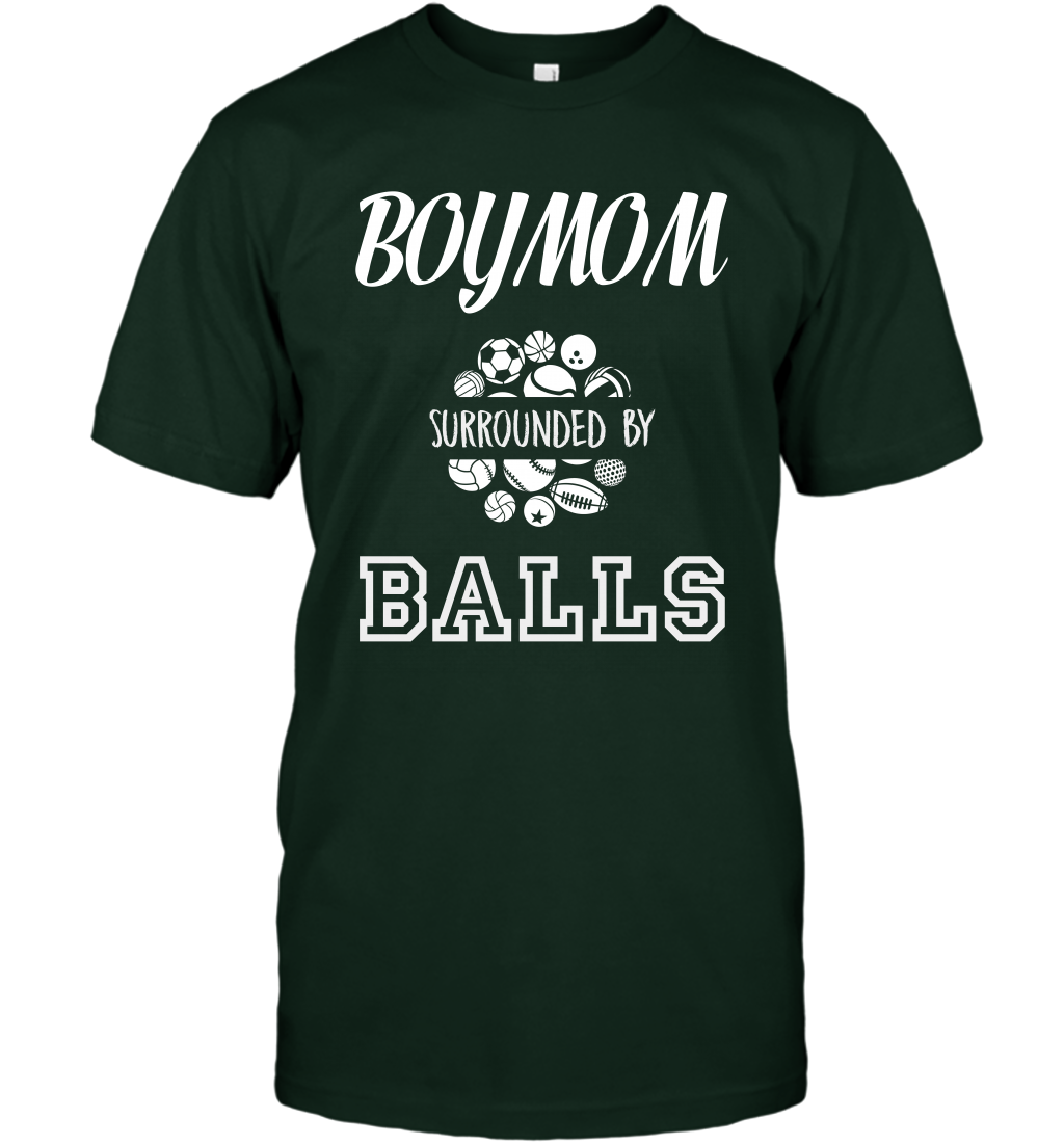 Boy Mom Surounded By Balls Shirt T-Shirt T-Shirt Forest Green