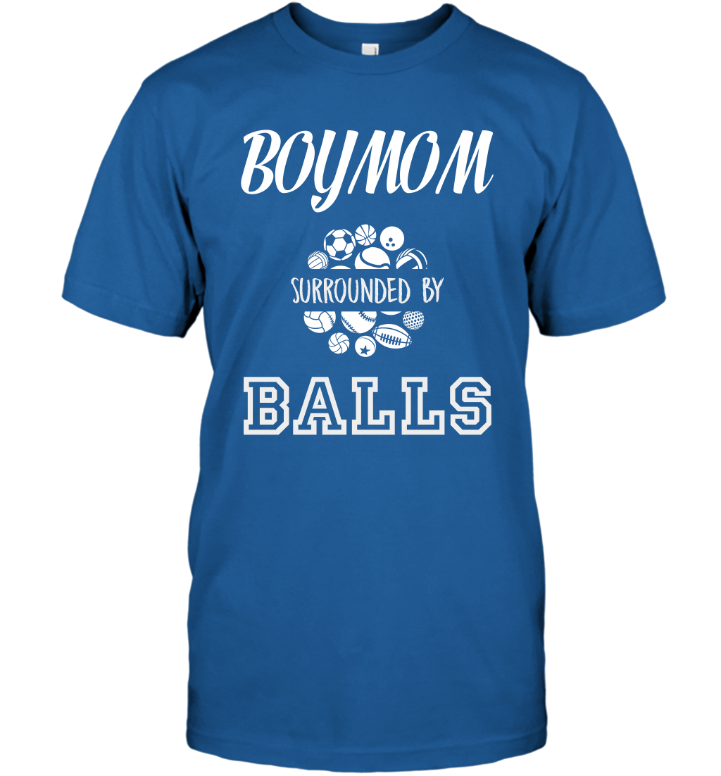 Boy Mom Surounded By Balls Shirt T-Shirt T-Shirt Royal