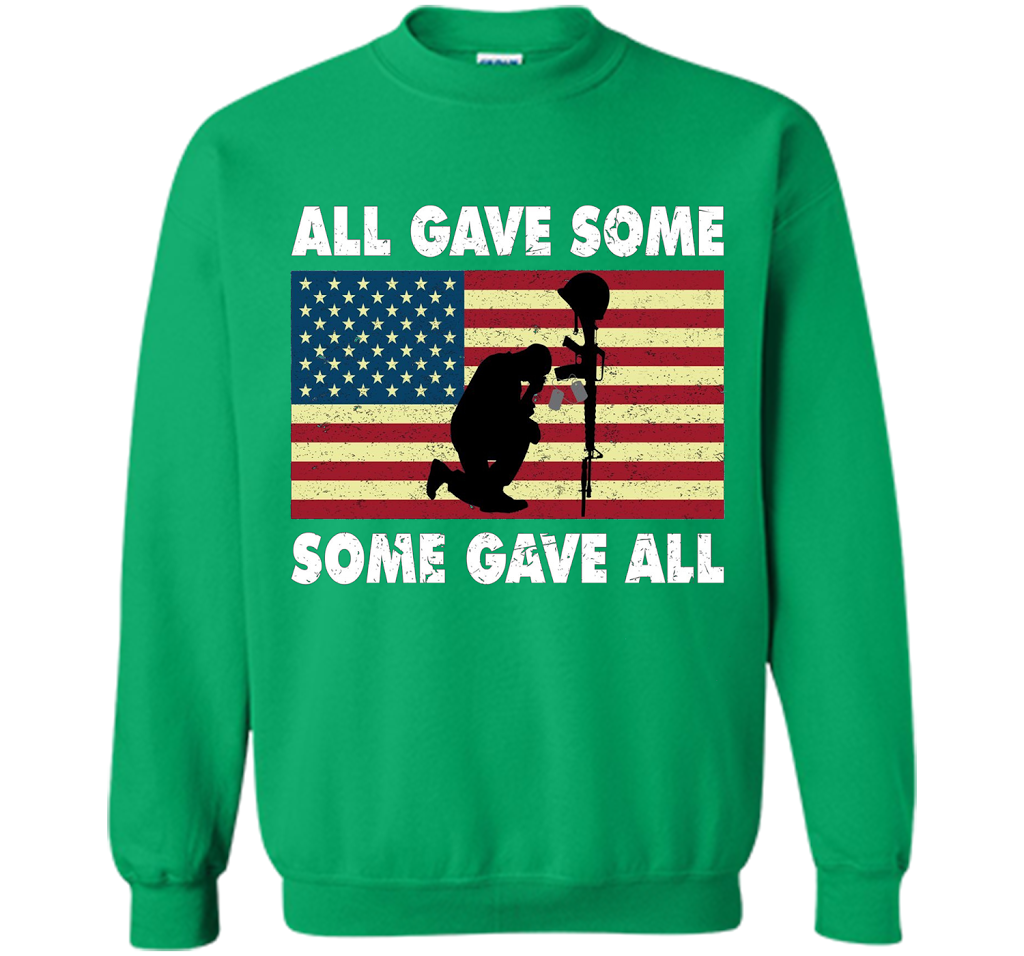 All gave some Some gave all T-Shirt Veteran &amp; Memorial's Day shirt Irish Green