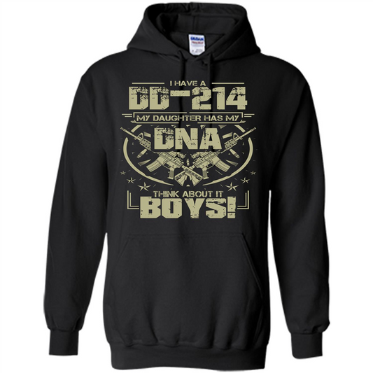 I Have A DD-214 My Daughter Has My DNA Think About It Boys T-shirt Black