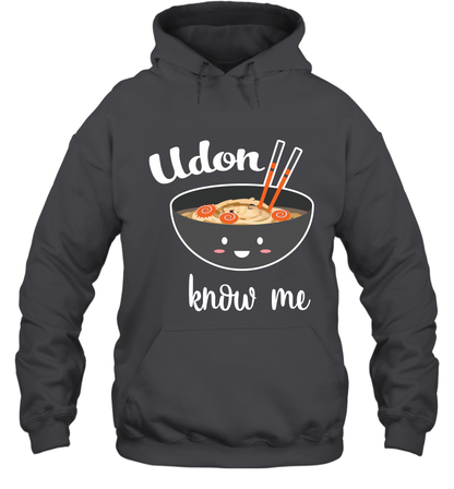 Udon Know Me Japanese Curry Shirt Hoodie Hoodie Dark Heather