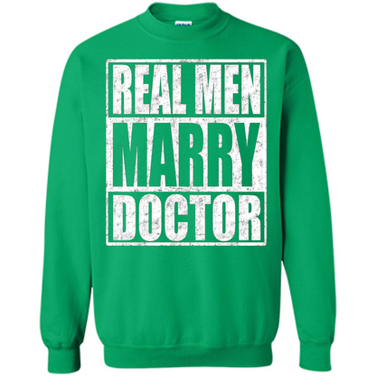 Real Men Marry Doctor T-shirt Doctor's Husband Irish Green