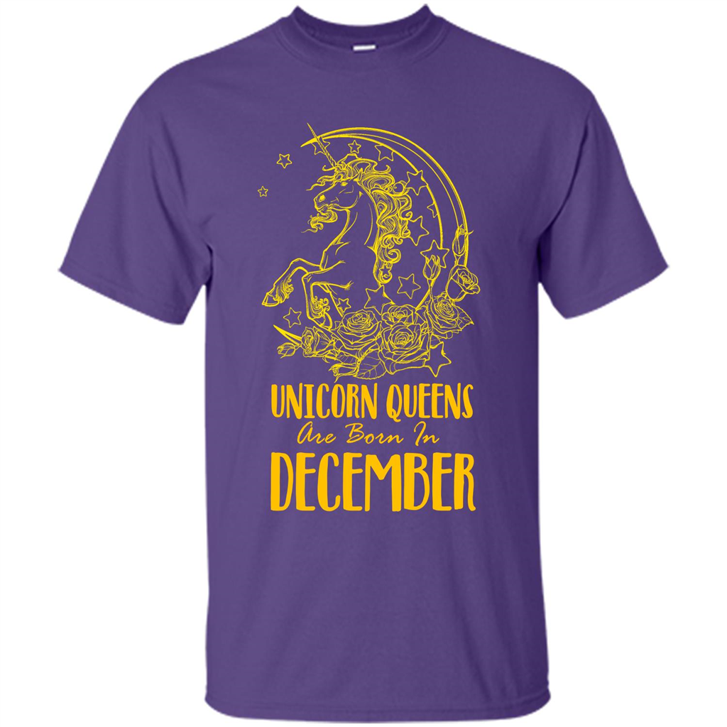 December Unicorn T-shirt Unicorn Queens Are Born In December Purple