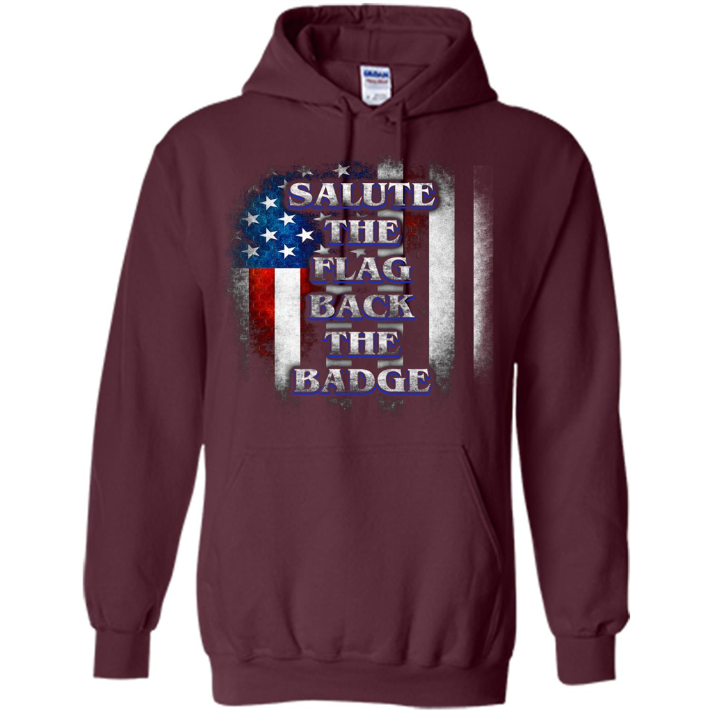 America Flag T-shirt Salute The Flag Back The Badge T-shirt Maroon
