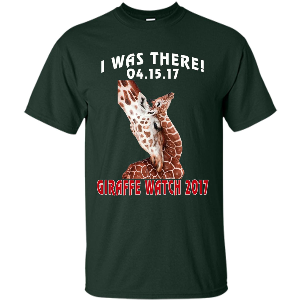 Giraffe T-Shirt I Was There 04.15.17 Forest Green
