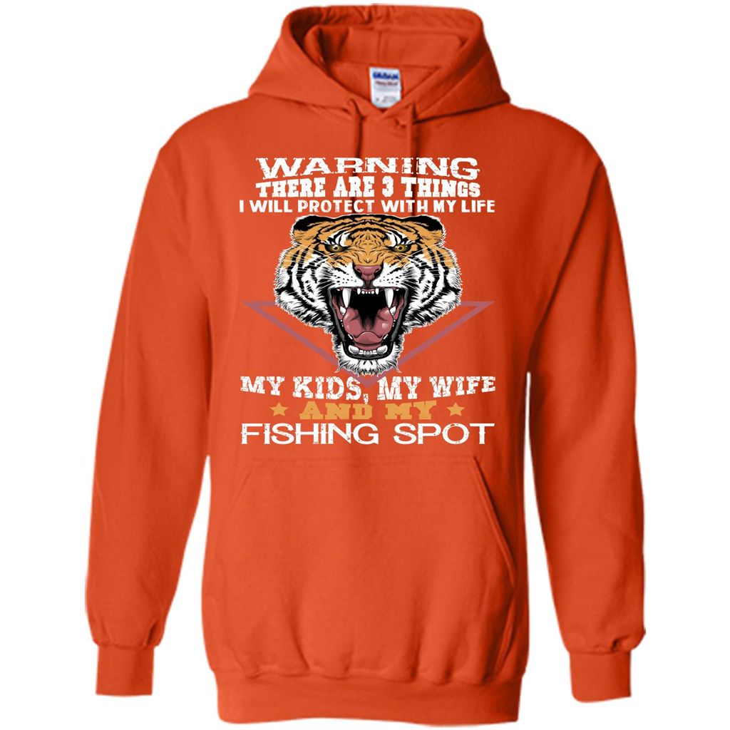 Fisherman T-shirt Warning There Are 3 Things I Will Protect With My Life Orange