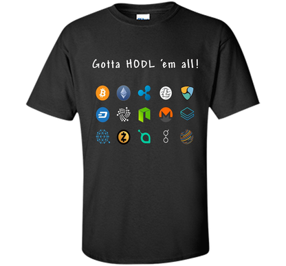 Ethereum Bitcoin Litecoin Gotta Hold'em All T-shirt Black