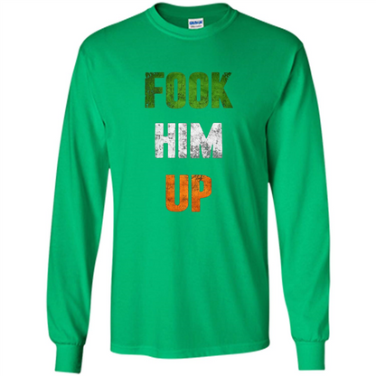 Funny Boxing T-shirt Fook Him Up Irish Boxing T-shirt Irish Green