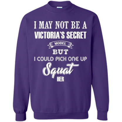 Gym Woman T-shirt I May Not Be A Victoria_Ñés Secret Model But I Could Pick One Up Squat Her Orange