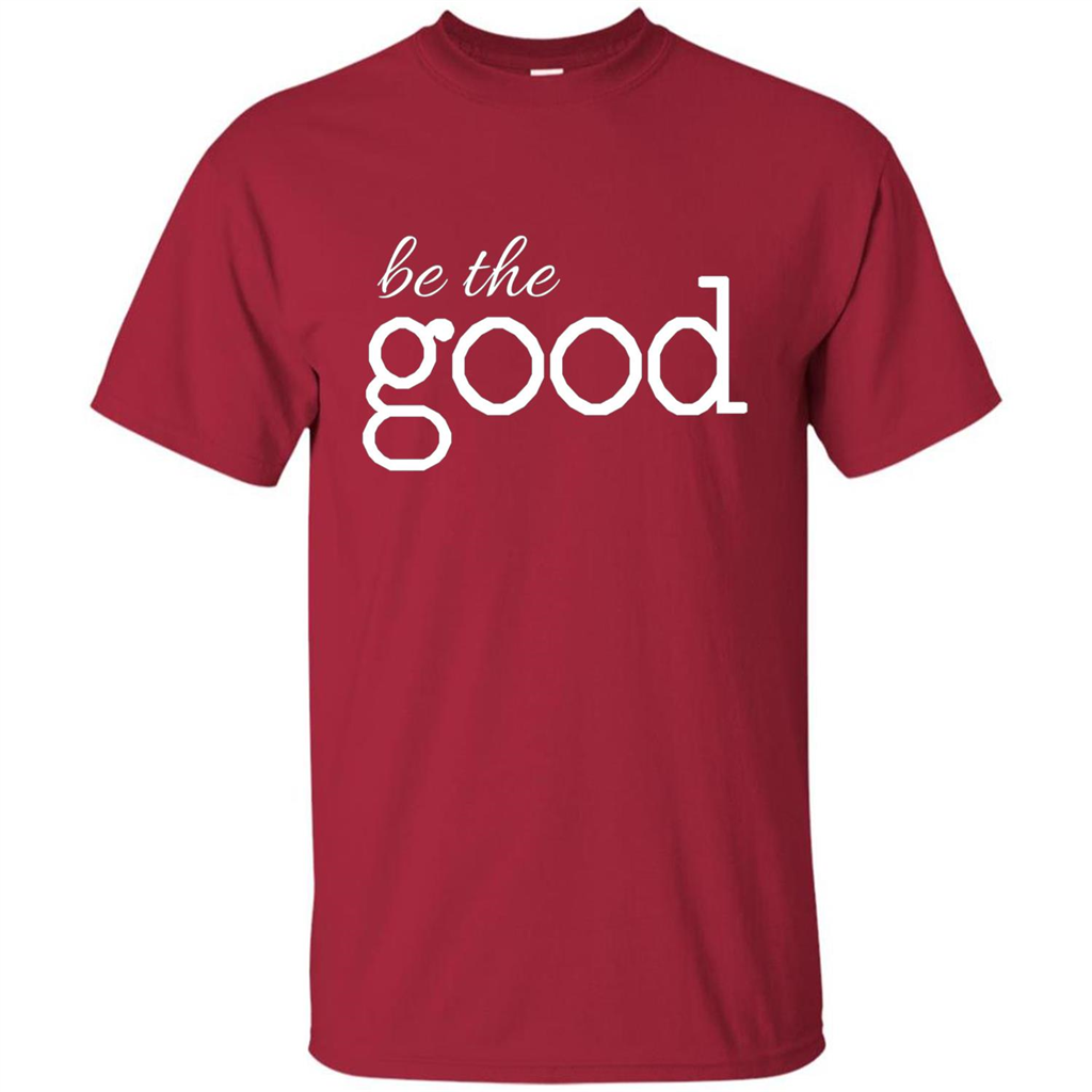 Be the Good T-shirt Cardinal