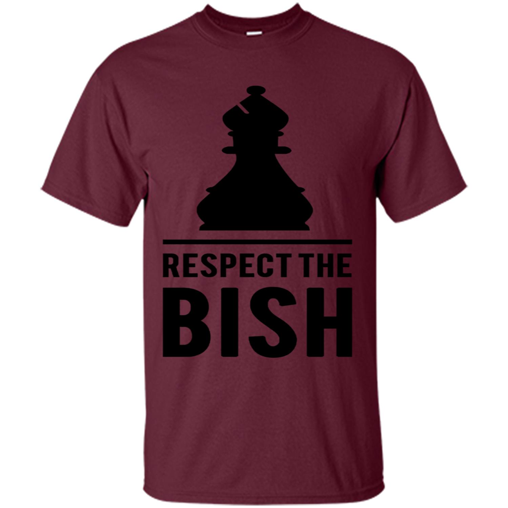 Respect The Bish T-shirt Maroon