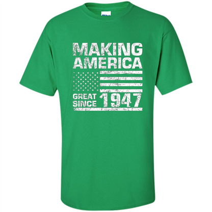 Making America Great Since 1947 Irish Green