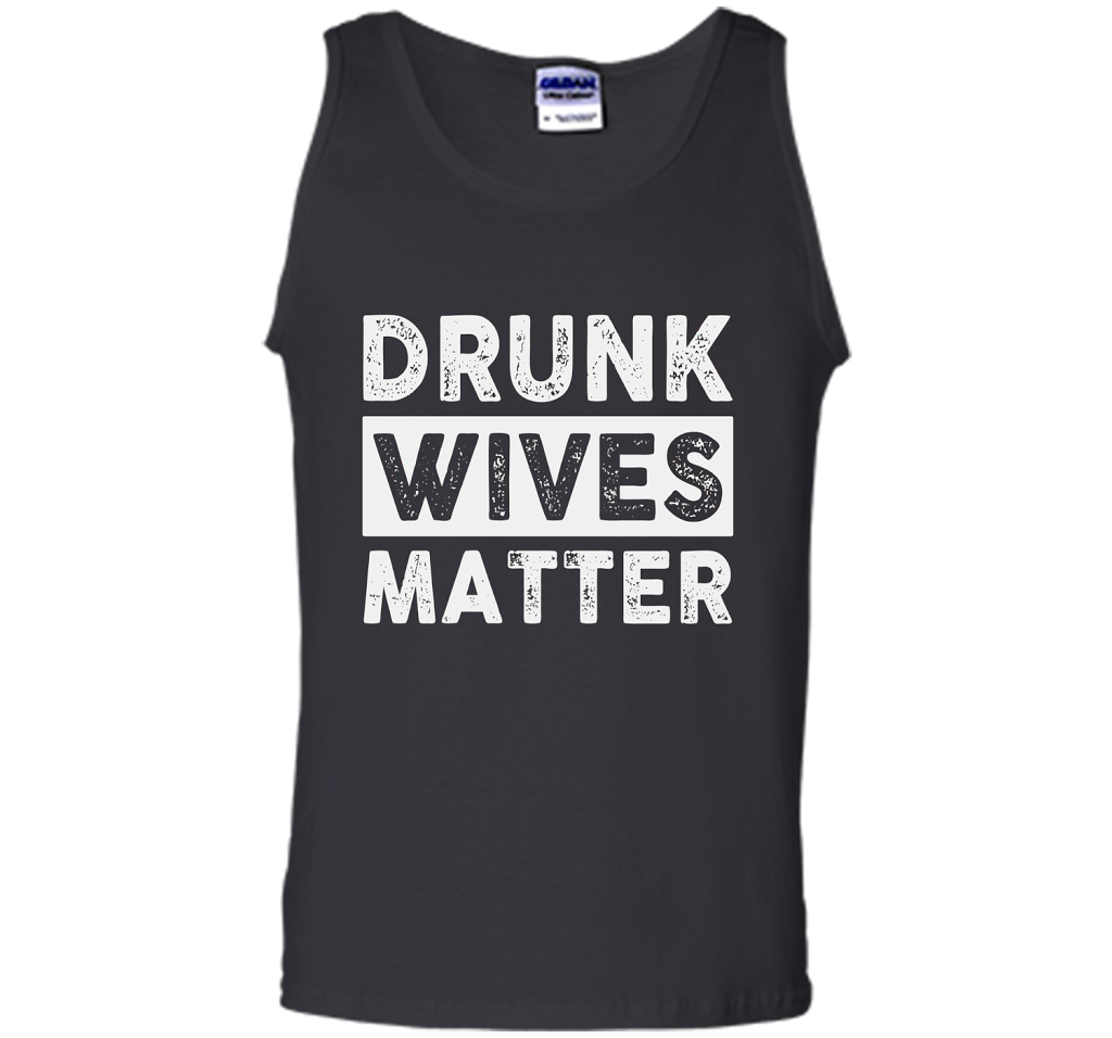 Wife T-shirt Drunk Wives Matter T-shirt Black