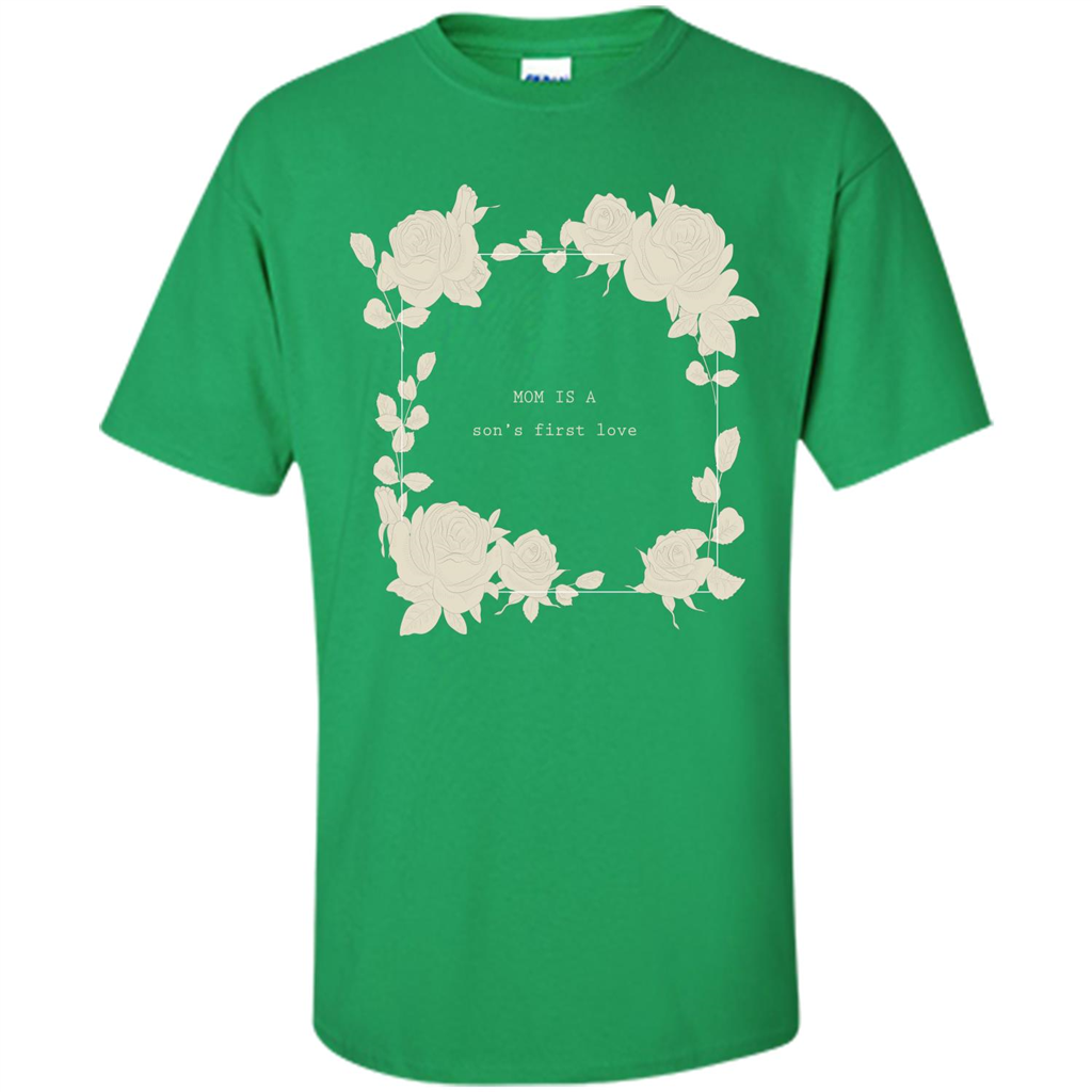 Mommy t-shirt Mom Is A Son's First Love Irish Green