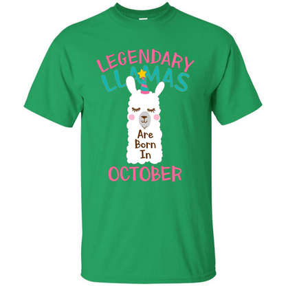 Legendary Llamas Are Born In October T-shirt Irish Green