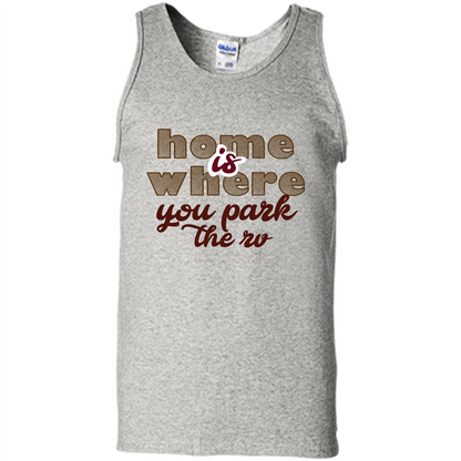 Home Is Where You Park The Rv T-shirt Ash