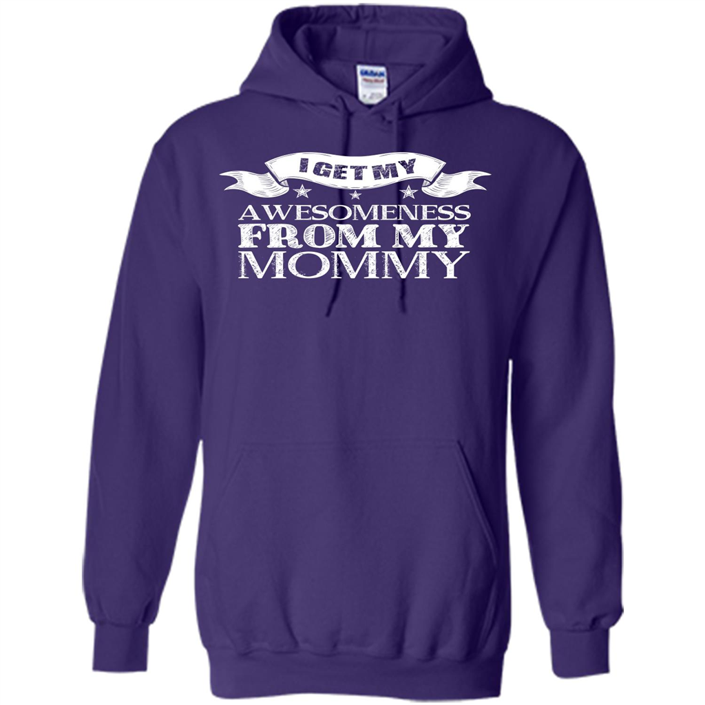 Family T-shirt I get My Awesomeness From My mommy Purple