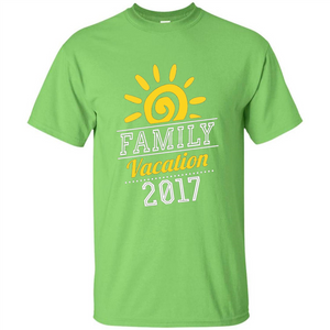 Summer T-shirt Family Vacation 2017  T-shirt