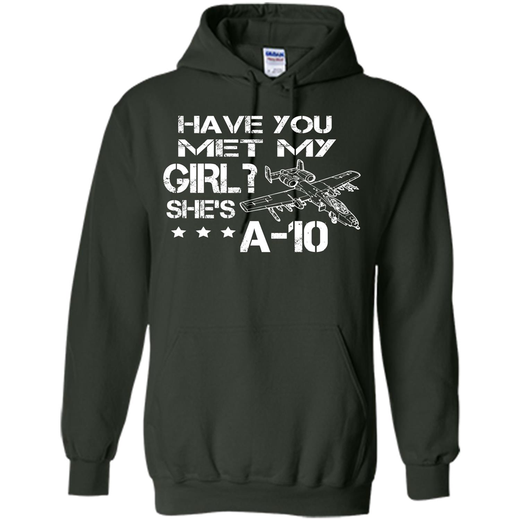 Have You Met My Girl She's A-10 T-shirt Forest Green