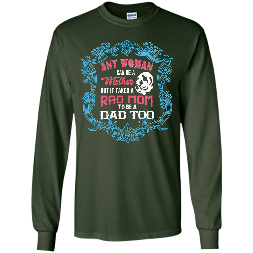 Mommy T-shirt Any Woman Can Be A Mother But T-shirt Forest Green