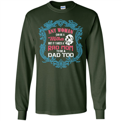 Mommy T-shirt Any Woman Can Be A Mother But T-shirt Forest Green