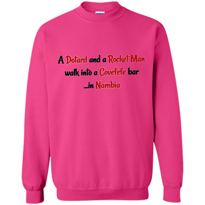 Dotard and Rocket Man T-shirt Walk Into A Covefefe Bar Heliconia