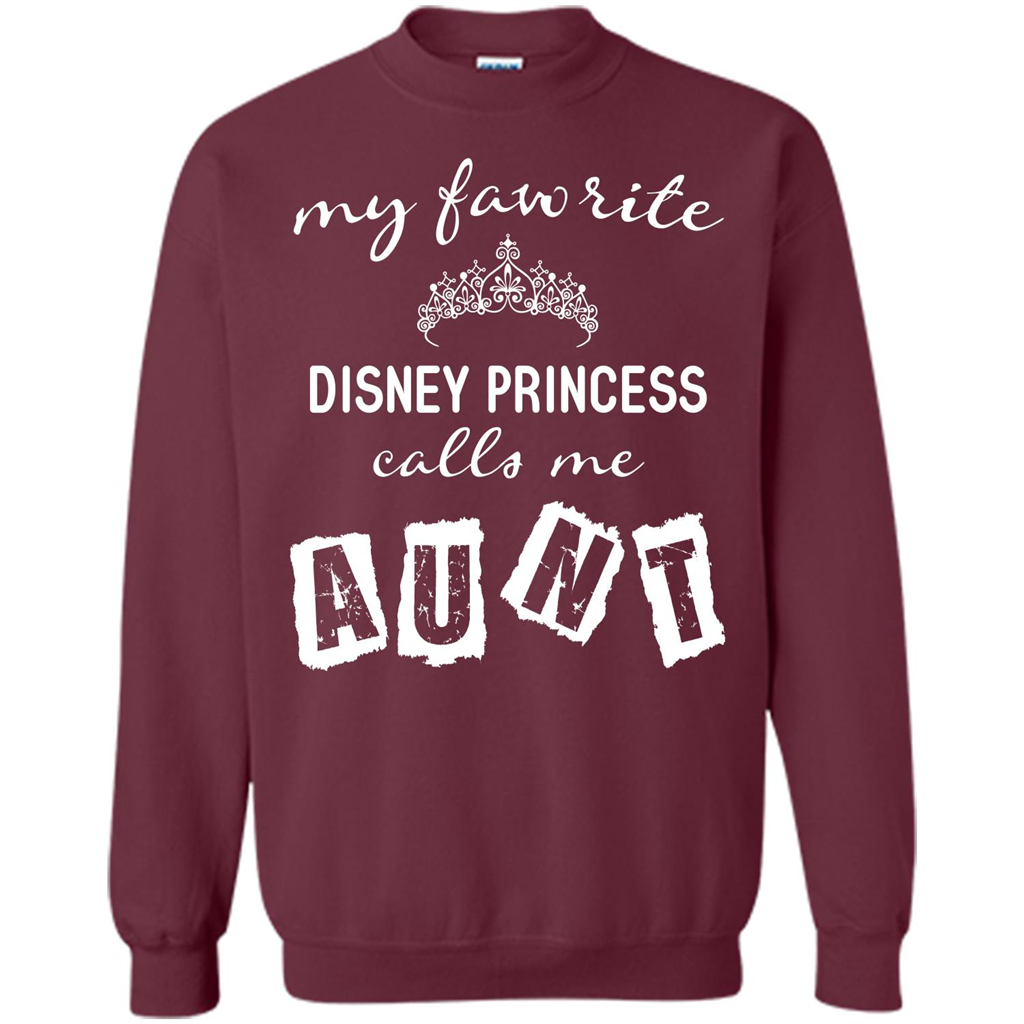 Disney Aunt T-shirt My Favorite Disney Princess Calls Me Aunt Maroon