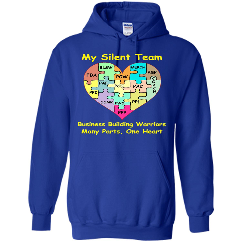 Business Building Warriors T-shirt My Silent Team Many Parts, One Heart Royal