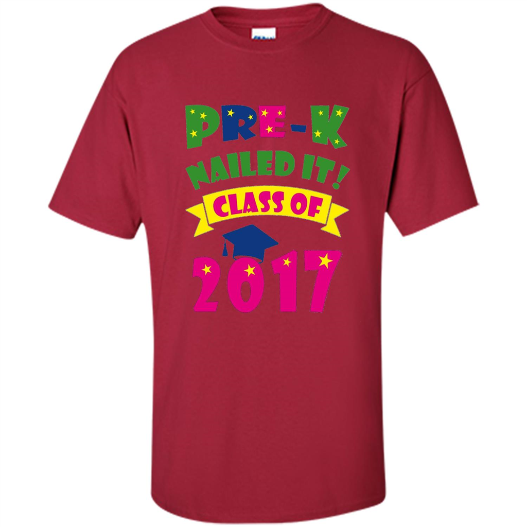 Pre-K Nailed It Class Of 2017 T-shirt Cardinal