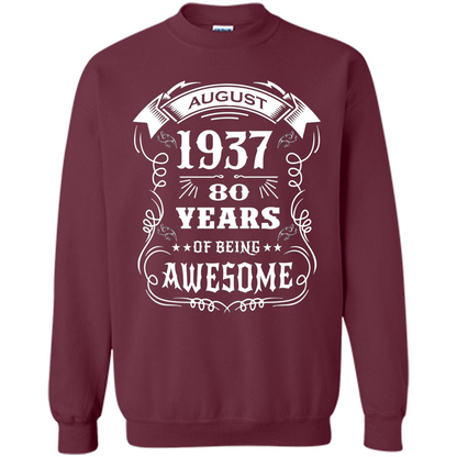 Born in August 1937 80 years of being awesome T-Shirt