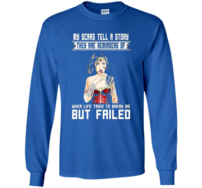 Women's My Scars Tell A Story They Are A Reminder Shirt cool shirt Royal
