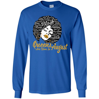 Queen Are Born In August T-shirt Royal