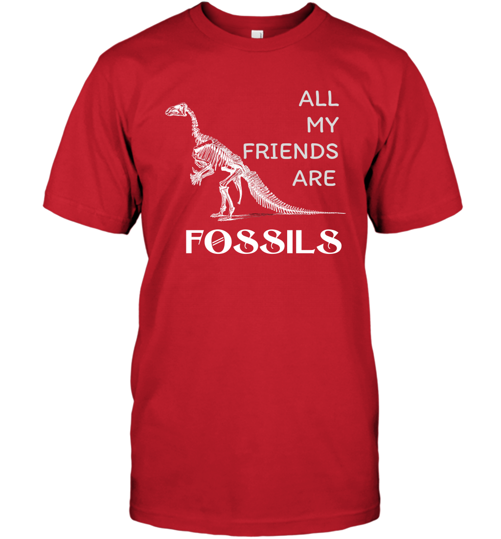 All My Friends Are Fossils Shirt T-Shirt Red