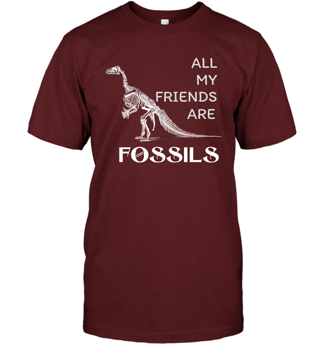 All My Friends Are Fossils Shirt T-Shirt Cardinal